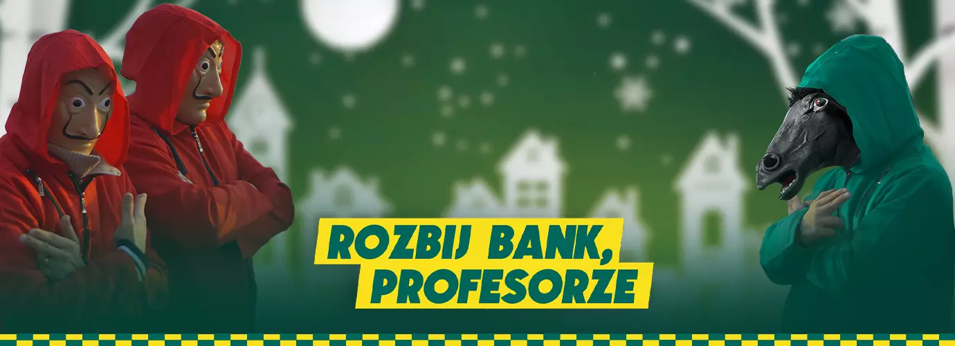 Rozbij bank, Profesorze - oferta BETFAN