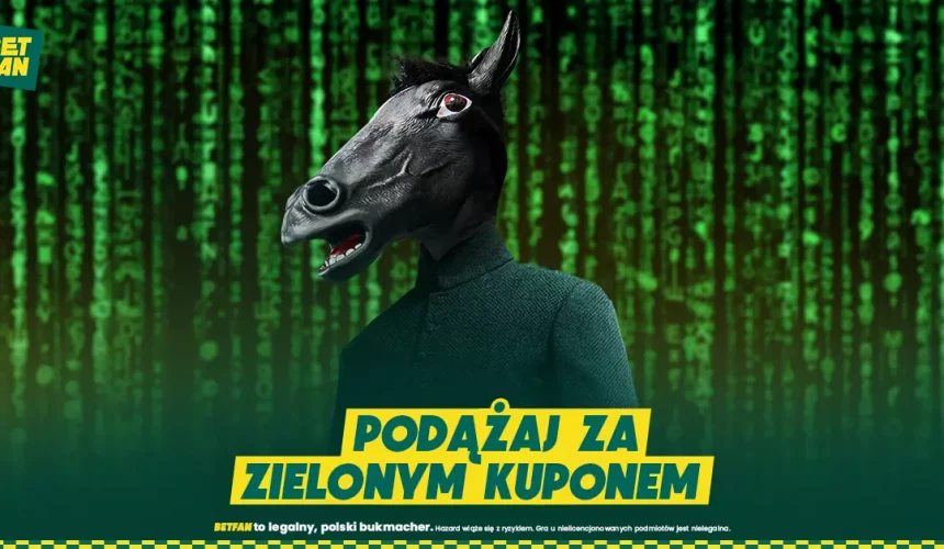 BETFAN promocje bukmacherskie - Podążaj za zielonym kuponem