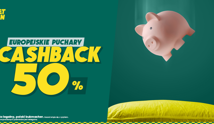 Cashback 50 % na europejskie puchary