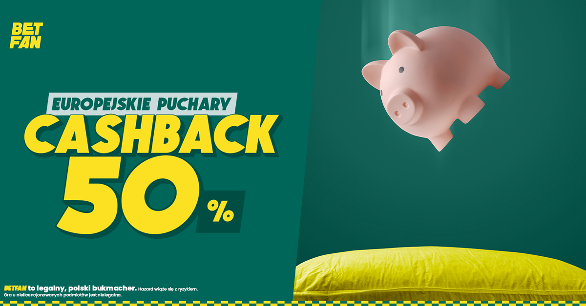 Cashback 50 % na europejskie puchary