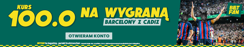 Kurs 100.0 na wygraną Barcelony z Cadiz - promocja BETFAN