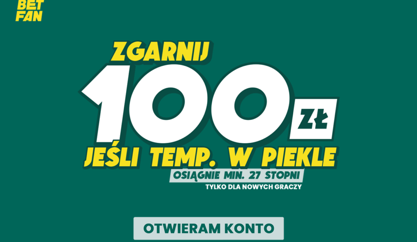 promocja BETFAN. temperatura