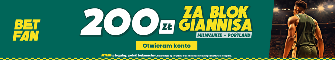 200 zł za blok Giannisa: Milwaukee - Portland (promocja BETFAN)
