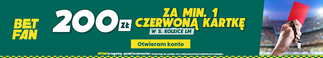 200 zł za min. 1 czerwoną kartkę w 5. kolejce Ligi Mistrzów - promocja BETFAN